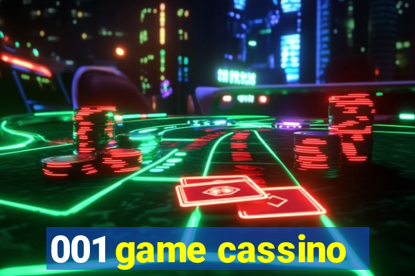 001 game cassino